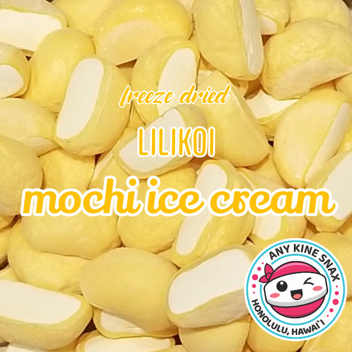 Pop-Up Mākeke - Any Kine Snax - Lilikoi Mochi Freeze Dried Ice Cream