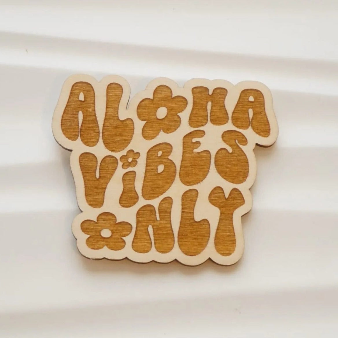 Pop-Up Mākeke - HI Darling Shop - Aloha Vibes Only Birch Wood Magnet