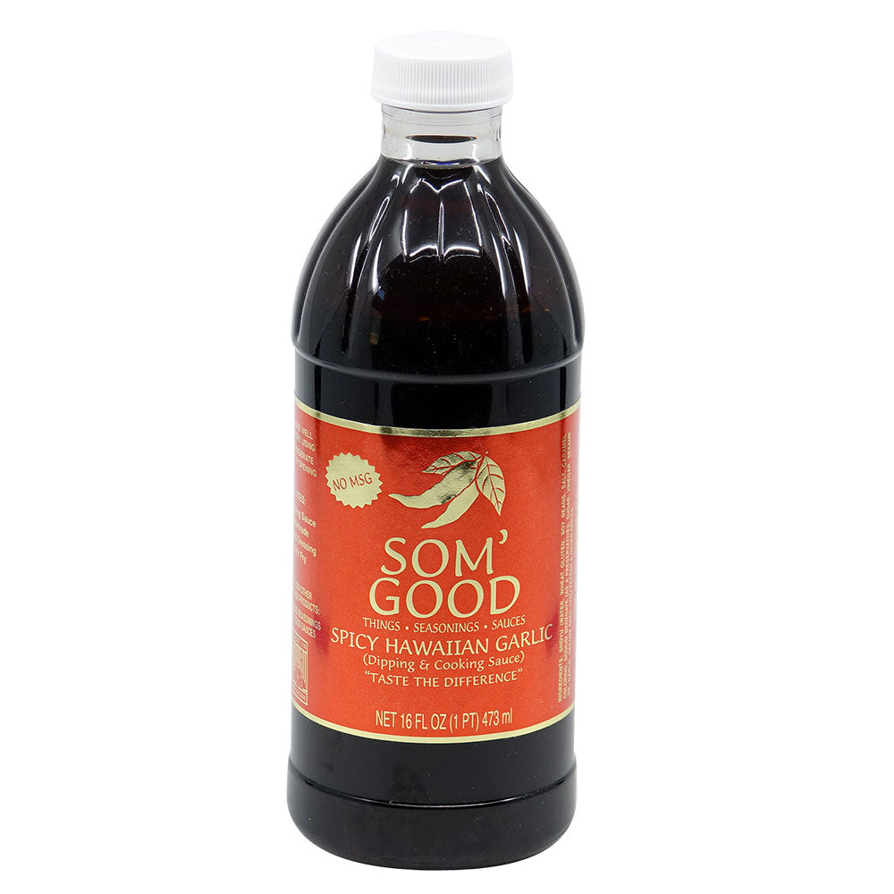 Som’ Good Spicy Hawaiian Garlic Sauce