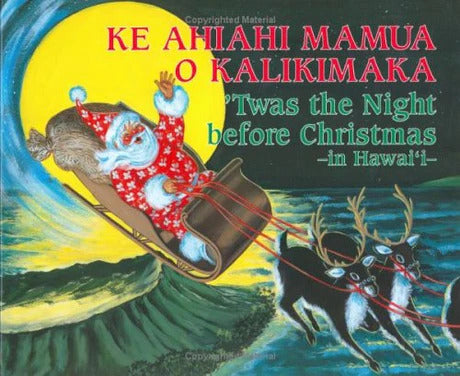 Pop-Up Mākeke - Native Books Inc. - Ke Ahiahi Mamua o Kalikimaka - ‘Twas The Night Before Christmas in Hawaiʻi