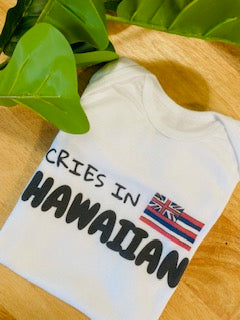 Pop-Up Mākeke - Sal Terrae - Cries in Hawaiian Baby Onesie