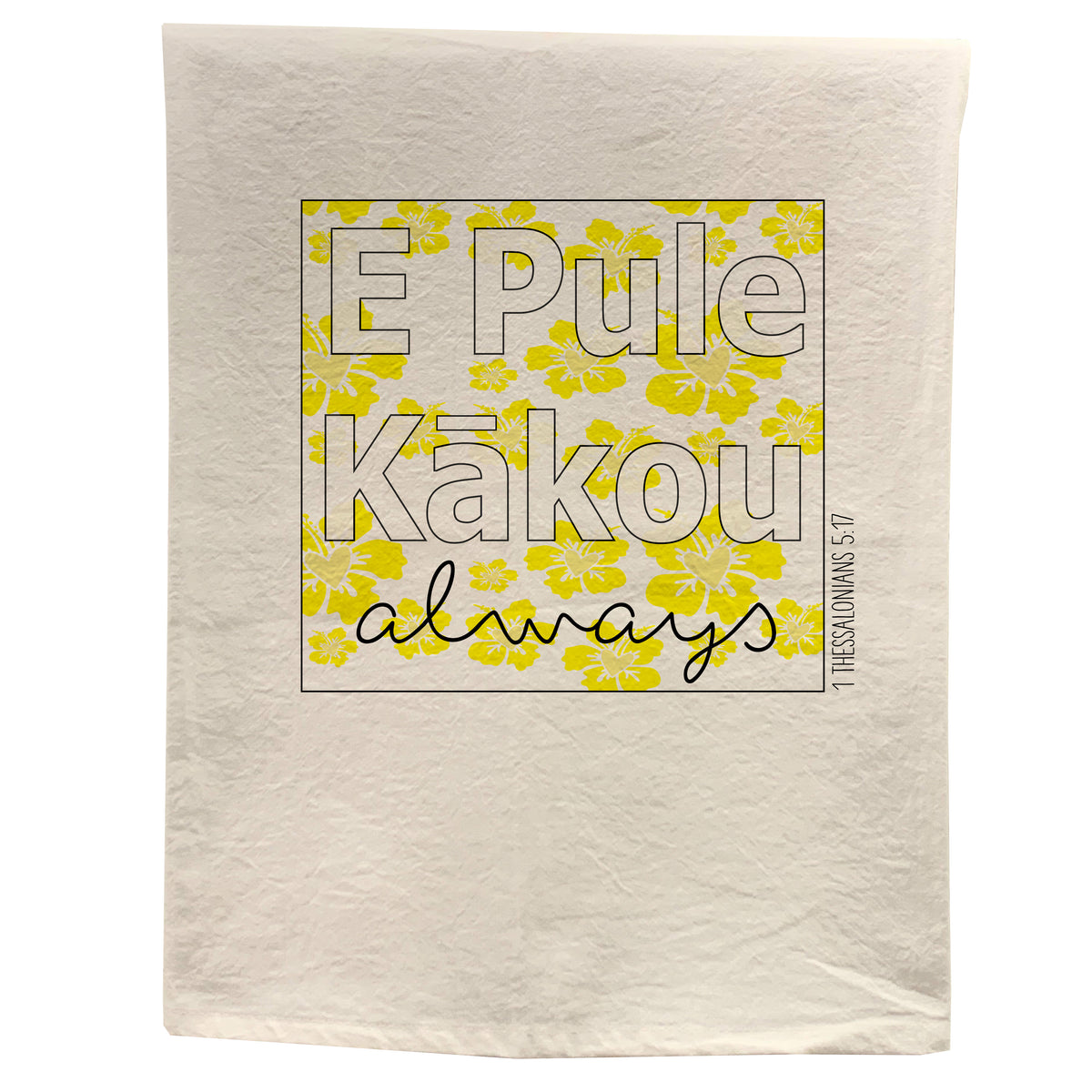 Pop-Up Mākeke - Sal Terrae - Flour Sack Kitchen Towel - E Pule Kakou