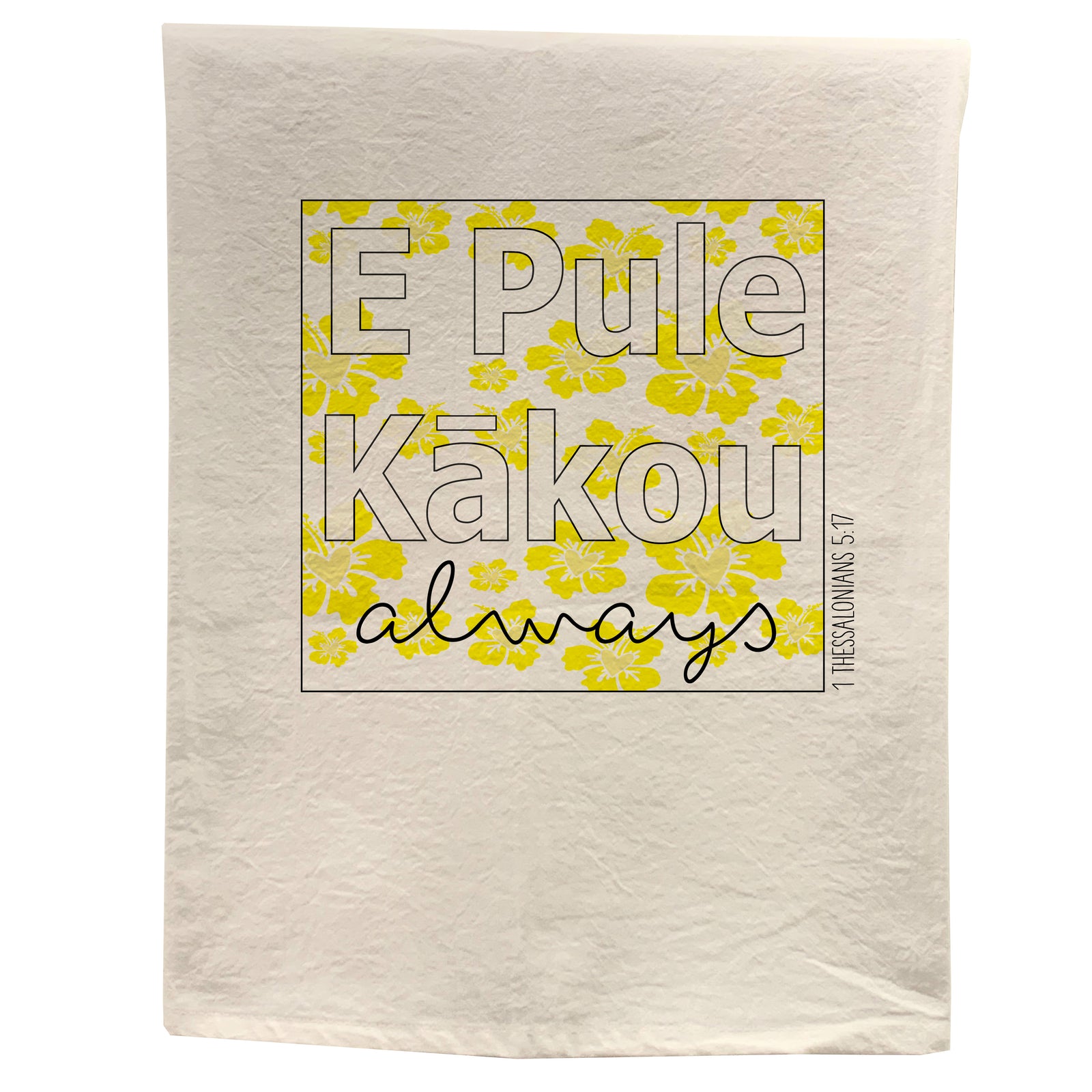 Pop-Up Mākeke - Sal Terrae - Flour Sack Kitchen Towel - E Pule Kakou