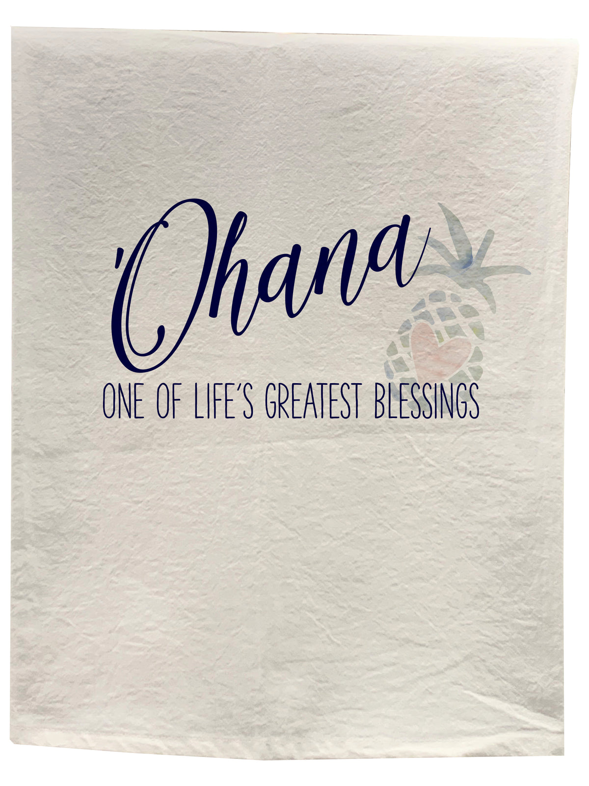 Pop-Up Mākeke - Sal Terrae - Flour Sack Kitchen Towel - Ohana - One of Lifes Greatest Blessings