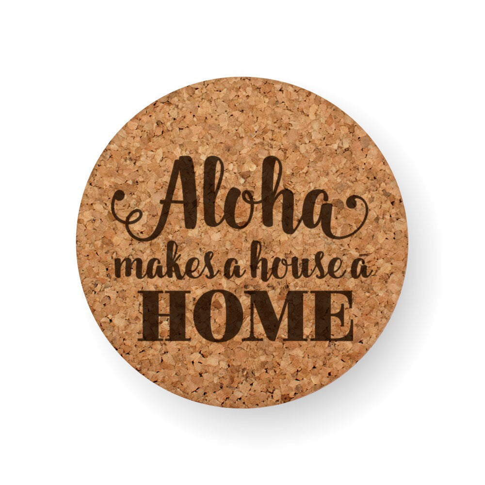 Pop-Up Mākeke - Workshop 28 HI - Aloha Makes A House A Home Round Cork Coaster