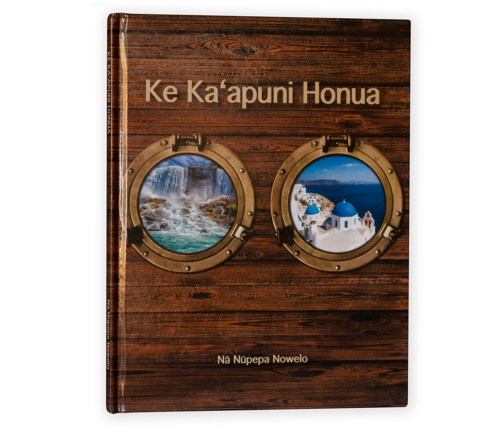 Ke Ka’apuni Honua: Nā Nūpepa Nowelo