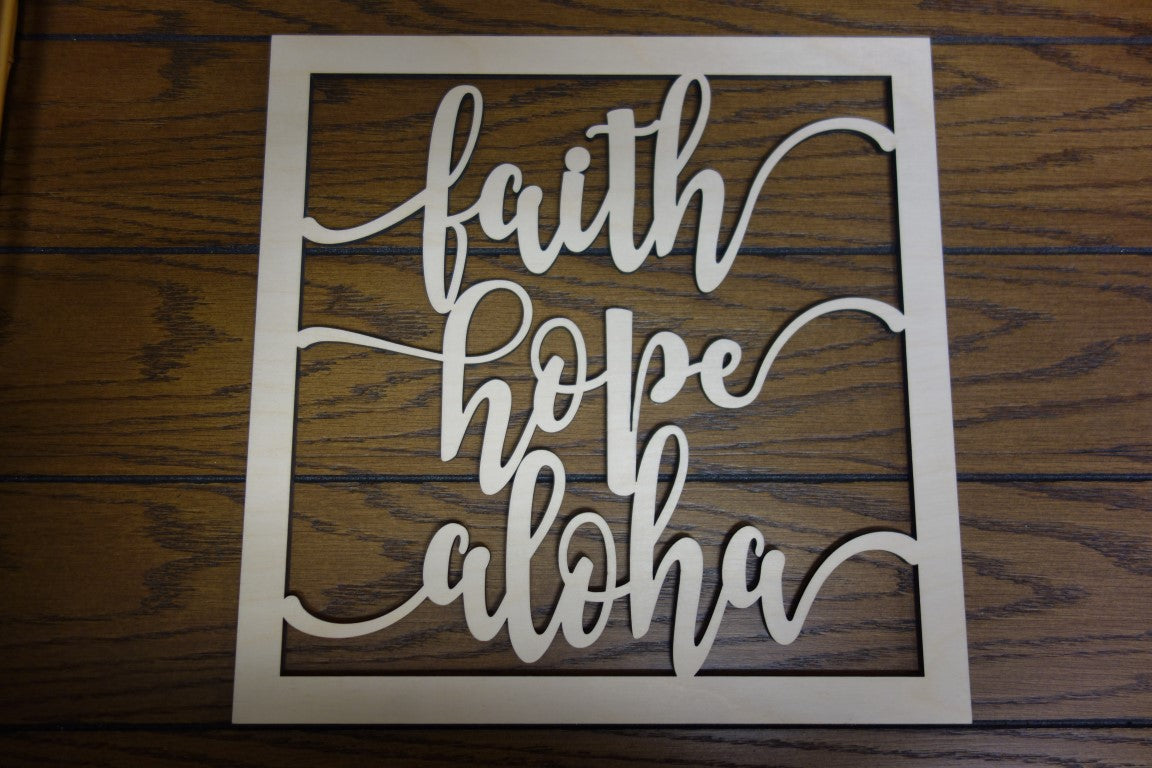 Laser Cut 12&quot; Square Faith Hope Aloha Panel