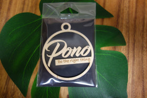 Pop-Up Mākeke - Aloha Overstock - Laser Cut Pono Do The Right Thing Wood Ornament - Packed