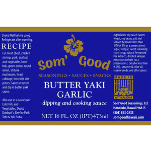 Pop-Up Mākeke - Som Good Seasonings - Som' Good Butteryaki Garlic Sauce - Information
